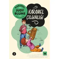 Karamel 3: Karamel Çılgınlığı - Judy Blume - Kolektif Kitap