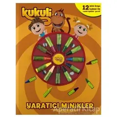 Kukuli Yaratıcı Minikler - Kolektif - Doğan Egmont Yayıncılık