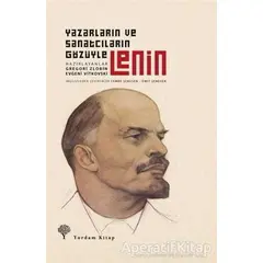 Yazarların ve Sanatçıların Gözüyle Lenin - Kolektif - Yordam Kitap