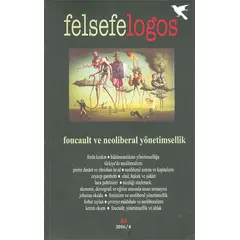 Felsefelogos Sayı: 63 Foucault ve Neoliberal Yönetimsellik Umuttepe Yayınları