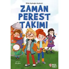 Zamanperest Takımı - Dilek Aşıkoğlu Aydemir - Masalperest