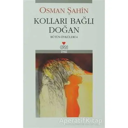 Kolları Bağlı Doğan - Osman Şahin - Can Yayınları