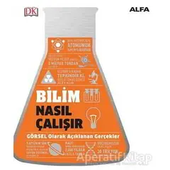 Bilim Nasıl Çalışır (Ciltli) - Kolektif - Alfa Yayınları