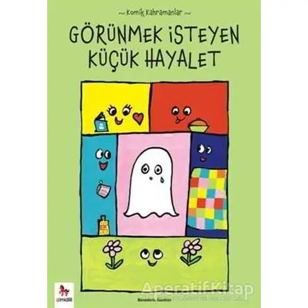 Komik Kahramanlar Serisi : Görünmek İsteyen Küçük Hayalet - Benedicte Guettier - Almidilli