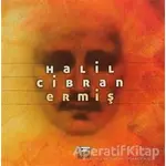 Ermiş - Halil Cibran - Anahtar Kitaplar Yayınevi