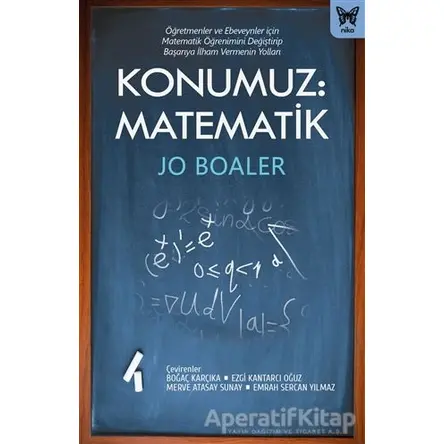 Konumuz: Matematik - Jo Boaler - Nika Yayınevi