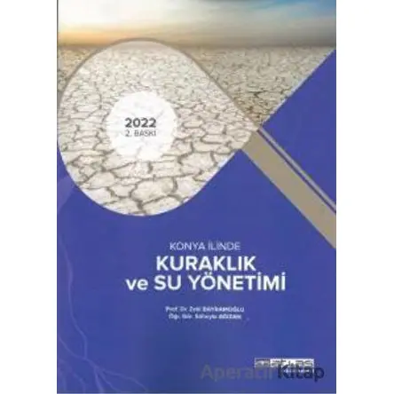 Konya İlinde Kuraklık ve Su Yönetimi - Süheyla Ağızan - Atlas Akademi