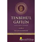 Tenbihül Gafilin - Ebül Leys Semerkandi - Medine Yayınları