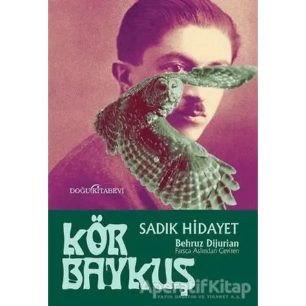 Kör Baykuş - Sadık Hidayet - Doğu Kitabevi