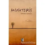 Muhteris - Abdullah Harmancı - İz Yayıncılık