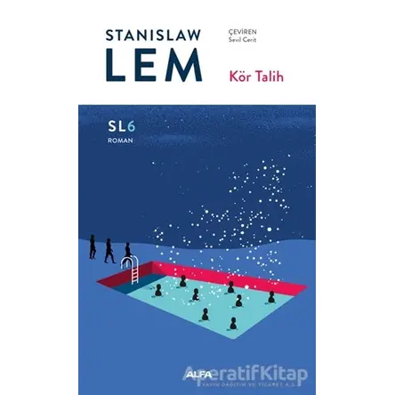 Kör Talih - Stanislaw Lem - Alfa Yayınları