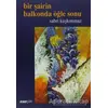 Bir Şairin Balkonda Öğle Sonu - Sabri Kuşkonmaz - Kora Yayın