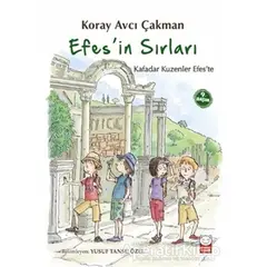 Efesin Sırları - Koray Avcı Çakman - Kırmızı Kedi Çocuk