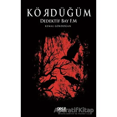 Kördüğüm - Kemal Gökdoğan - Gece Kitaplığı