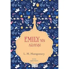 Emily’nin Arayışı (Bez Cilt) - L. M. Montgomery - Koridor Yayıncılık