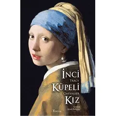 İnci Küpeli Kız - Tracy Chevalier - Koridor Yayıncılık