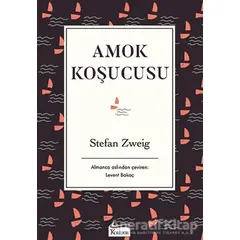 Amok Koşucusu - Stefan Zweig - Koridor Yayıncılık