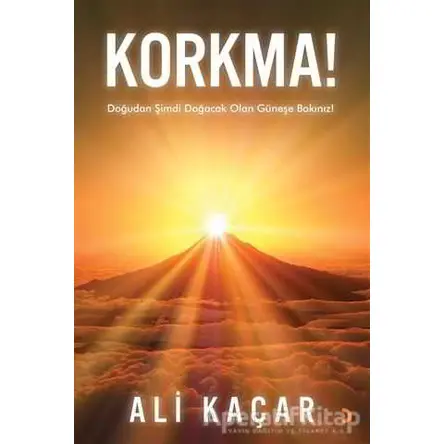 Korkma! - Ali Kaçar - Cinius Yayınları