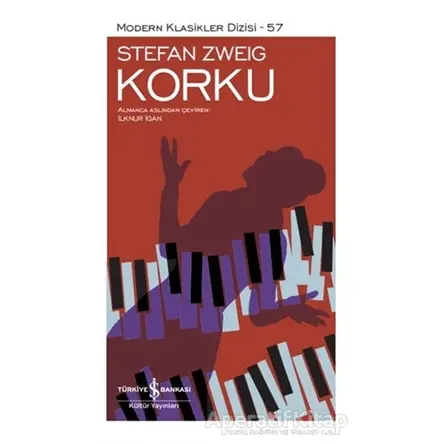 Korku - Stefan Zweig - İş Bankası Kültür Yayınları