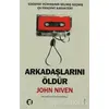 Arkadaşlarını Öldür - John Niven - Aylak Kitap