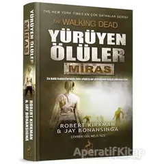 Yürüyen Ölüler : Miras - Robert Kirkman - Ren Kitap