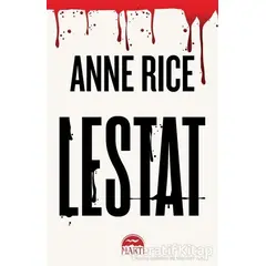 Lestat - Anne Rice - Martı Yayınları