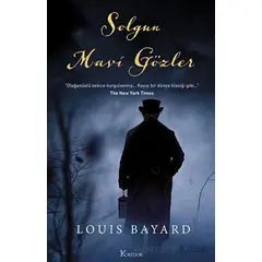 Solgun Mavi Gözler - Louis Bayard - Koridor Yayıncılık