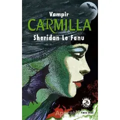 Vampir Carmilla - Sheridan Le Fanu - Bilge Karınca Yayınları