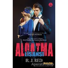 Aldatma Lisansı - R. J. Red - Salon Yayınları