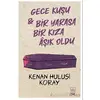 Gece Kuşu & Bir Yarasa Bir Kıza Aşık Oldu - Kenan Hulusi Koray - İthaki Yayınları