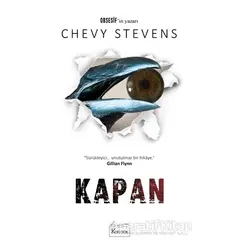 Kapan - Chevy Stevens - Koridor Yayıncılık