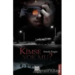 Kimse Yok mu? - Irmak Engin - Parana Yayınları