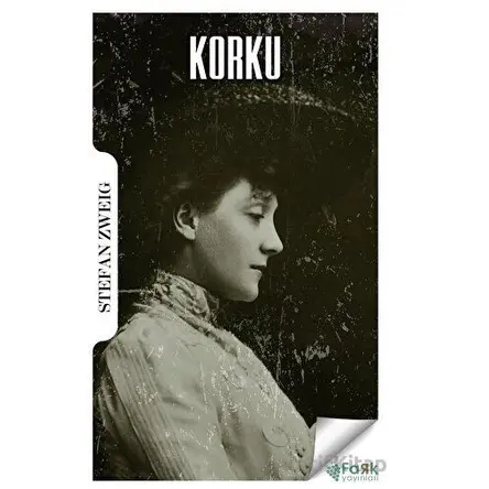 Korku - Stefan Zweig - Fark Yayınları