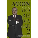 Aforizmalar - 2 - İsmail Hakkı Aydın - Girdap Kitap