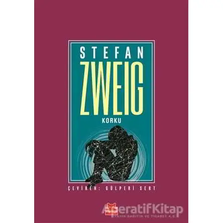 Korku - Stefan Zweig - Kırmızı Kedi Yayınevi