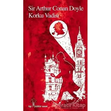 Korku Vadisi - Sir Arthur Conan Doyle - İlgi Kültür Sanat Yayınları