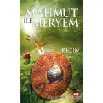 Mahmut ile Meryem - Elçin Efendiyef - Ötüken Neşriyat