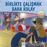 Dost Eller - Birlikte Çalışmak Daha Kolay - Jennifer Moore-Mallinos - 1001 Çiçek Kitaplar