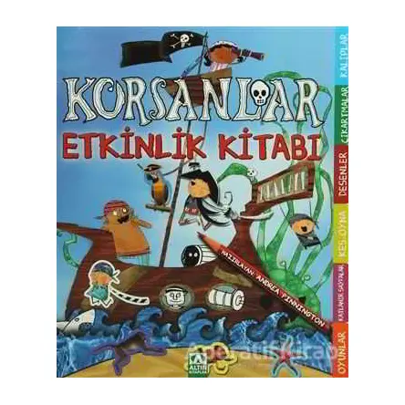 Korsanlar Etkinlik Kitabı - Andrea Pinnington - Altın Kitaplar