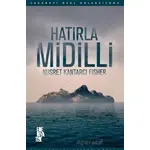 Hatırla Midilli - Nusret Kantarcı Fısher - Edebiyatist