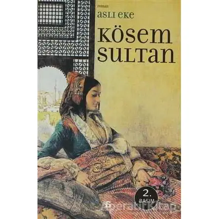 Kösem Sultan - Aslı Eke - Agora Kitaplığı