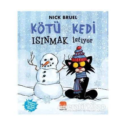 Kötü Kedi Isınmak İstiyor - Nick Bruel - Uçan Fil Yayınları