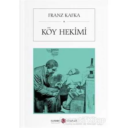 Köy Hekimi - Franz Kafka - Karbon Kitaplar