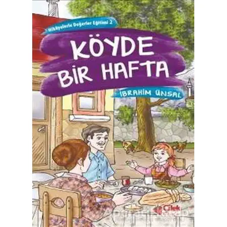 Köyde Bir Hafta - İbrahim Ünsal - Çilek Kitaplar