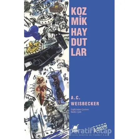 Kozmik Haydutlar - A. C. Weisbecker - Ayrıntı Yayınları