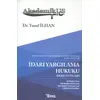 İdari Yargılama Hukuku Ders Notları - Yusuf İlhan - Temsil Kitap