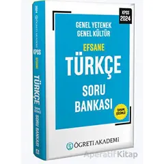 2024 KPSS Genel Yetenek Genel Kültür Efsane Türkçe Soru Bankası Öğreti Akademi
