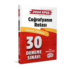 2024 KPSS Coğrafyanın Rotası Çözümlü 30 Deneme Editör Yayınları