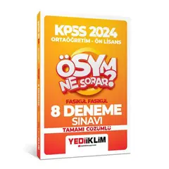 Yediiklim 2024 KPSS ÖSYM Ne Sorar Ortaöğretim-Önlisans Fasikül Tamamı Çözümlü 8 Deneme