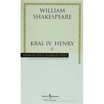 Kral 4. Henry 1 - William Shakespeare - İş Bankası Kültür Yayınları